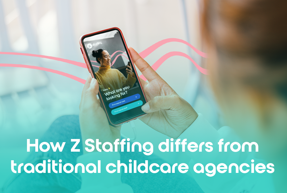 Transforming childcare: how Z Staffing outshines traditional childcare agencies